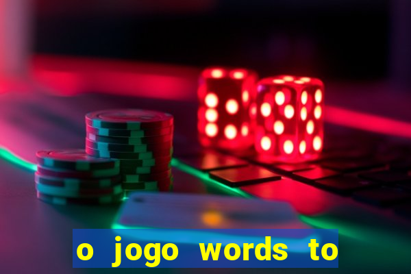 o jogo words to win paga mesmo
